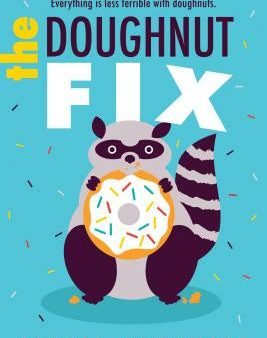 Doughnut Fix, The Fashion