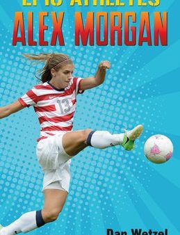 Epic Athletes: Alex Morgan Sale