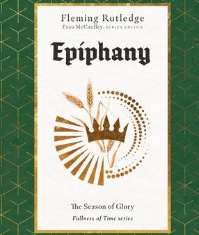 Epiphany: The Season of Glory Fashion