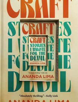 Craft: Stories I Wrote for the Devil Cheap